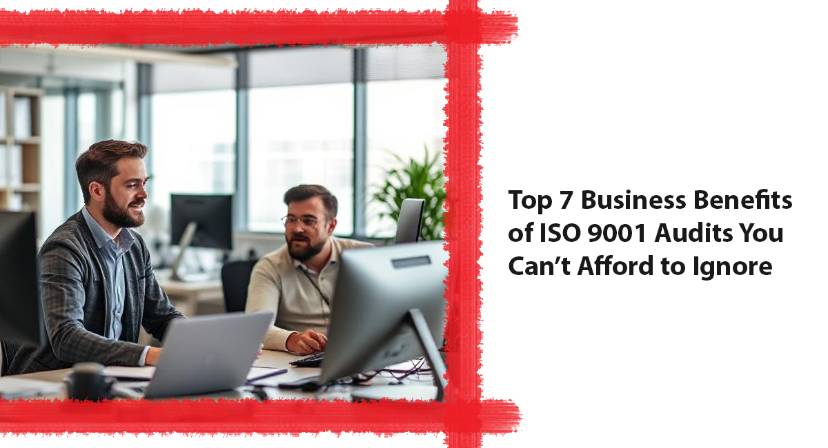 Benefits of ISO 9001 Audits