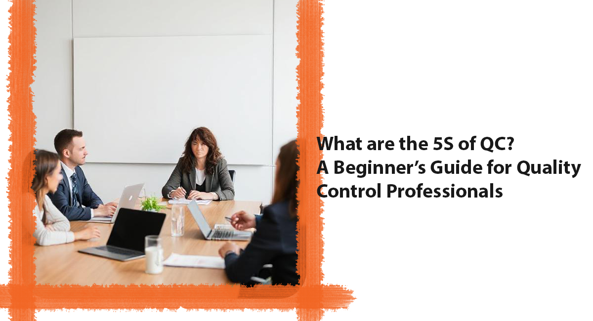 What are the 5S of QC
