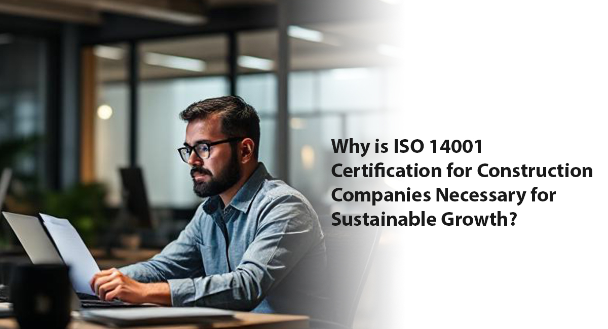 ISO 14001 certification for construction companies
